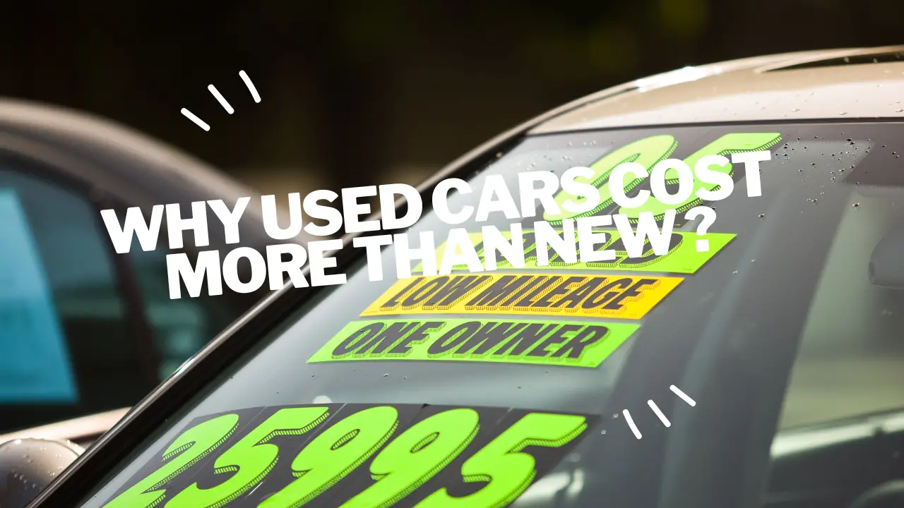 why used cars cost more than new ?